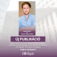 Új Publikáció – Martin József Péter & Hajnal Áron: Trials and Errors: Limitations of Anti-Corruption and Rule-of-Law Policies in the Context of Systemic Corruption. The Case of Hungary