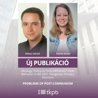 Új Publikáció – Ideology, Policy or Party Affiliation? Voter Behavior in the 2021 Hungarian Primary Elections