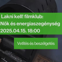 Nők és energiaszegénység – filmvetítés és beszélgetés